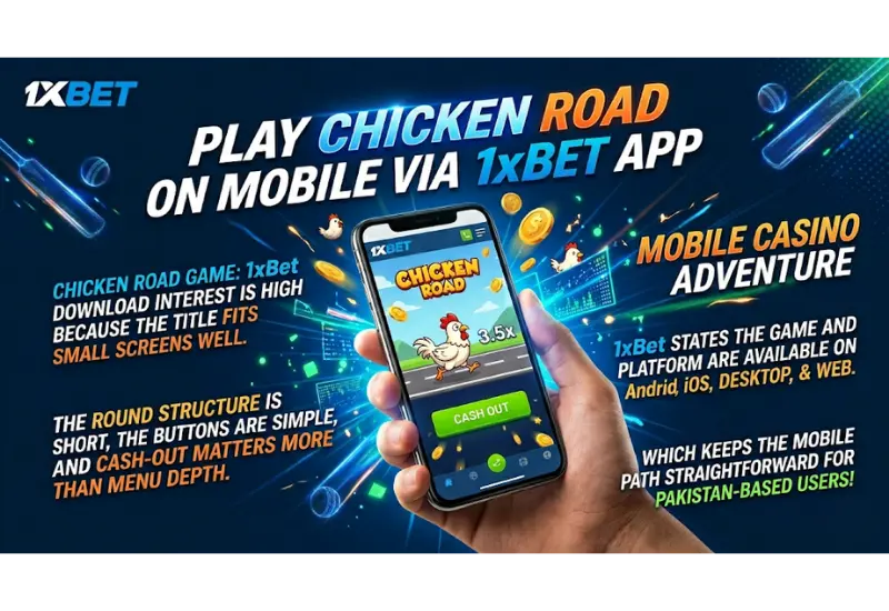 Play Chicken Road on Mobile via 1xBet App